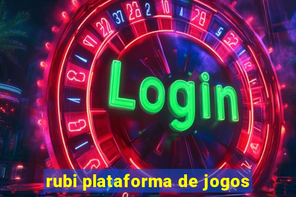 rubi plataforma de jogos